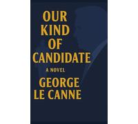 Our Kind of Candidate
