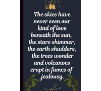 Our Kind of Love: Romantic Lined Journal with Poetic Cover: Inspirational Notebook for Couples Writing Reflection Daily Notes and Meaningful Gifting | Coffee & Pen