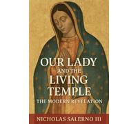 Our Lady and the Living Temple: 1
