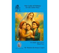 Our Lady of Fatima for Little Ones - Book Two