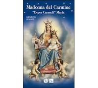 Our lady of mount Carmel. «Decor Carmeli» Maria