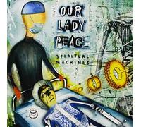 Our Lady Peace - Spiritual Machines