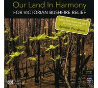 Our Land in Harmony [Bushfire - Our Land in Harmony [Bushfire