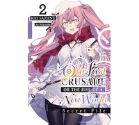 Our Last Crusade or the Rise of a New World: Secret File