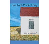 Our Last Perfect Day