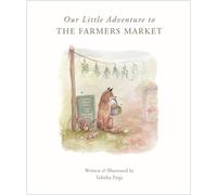 Our Little Adventure to the Farmers Mark: 2