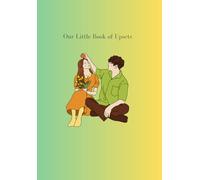 Our Little Book of Upsets - For When Love Needs a Time-Out: Our A5 Book of Upsets - For When Love Needs a Time-Out