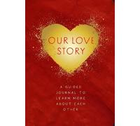 Our Love Story - Second Edition (Tascabile) Creative Keepsakes