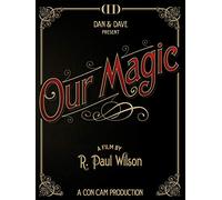 Our Magic: The Real Secrets [Edizione: Stati Uniti]