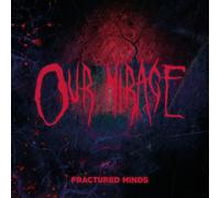 Our Mirage Fractured Minds (Vinyl LP) 12" Album Coloured Vinyl