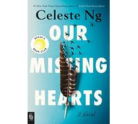 Our Missing Hearts: A Novel