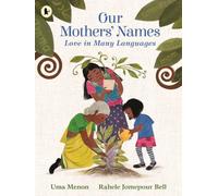 Our Mothers' Names: Love in Many Languages