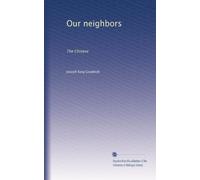 Our neighbors: the Chinese. 1