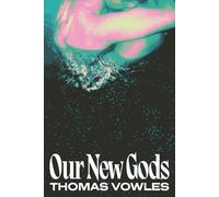 Our New Gods
