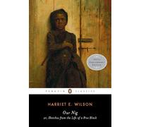 Our Nig: or, Sketches from the Life of a Free Black