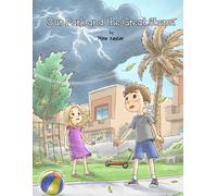 Our Park and the Great Storm: A Heartwarming Picture Book About Friendship, Teamwork, and Turning Challenges Into Magic - For Kids Ages 3-7