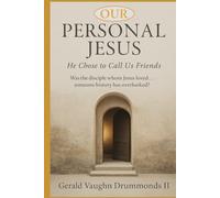 Our Personal Jesus: He Chose to Call Us Friends