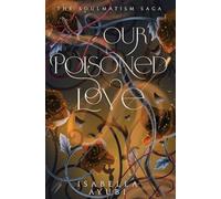Our Poisoned Love: 2