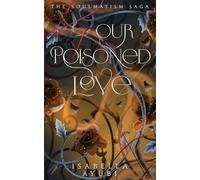Our Poisoned Love: 2