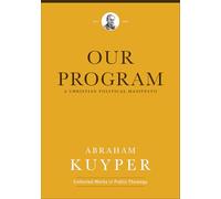Our Program: A Christian Political Manifesto
