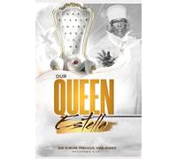 Our Queen: Mother Estella Boyd