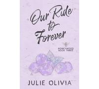 Our Ride To Forever: A Marriage of Convenience Romance