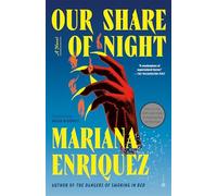 Mariana Enriquez Our Share of Night (Tascabile)