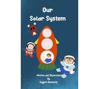 Our Solar System: Robbie’s Space Adventure