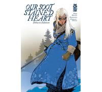 Our Soot Stained Heart Deluxe Edition