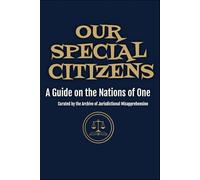Our Special Citizens: A Guide to the Nations of One