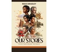 Our Stories: Voices From Around The World