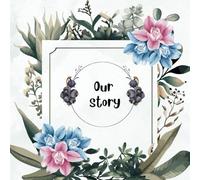 Our story: Triplet Memory Book: A gender neutral Baby Memory Book for triplets, a perfect gift for new or expecting parents and baby shower, a paperback journal.