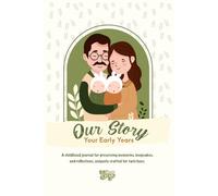 Our Story, Your Early Years: A childhood journal for preserving memories, keepsakes, and reflections, uniquely crafted for twin boys. Notebook / Journal / 120 Pages, Size 6x9 in, Matte Finish Cover