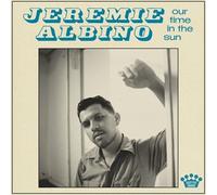 Our Time In The Sun (1 CD Audio) - Jeremie Albino (Audio Cd)