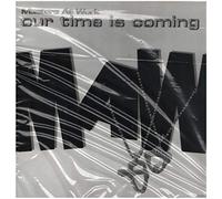 Our Time Is Coming