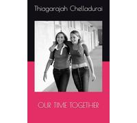 OUR TIME TOGETHER