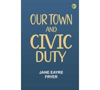 Our Town and Civic Duty