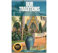 OUR TRADITIONS: The Untold Story of a Constantly Changing Tijuana City