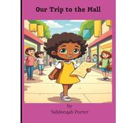 Our Trip to the Mall