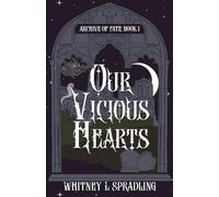 Our Vicious Hearts