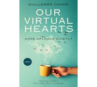 OUR VIRTUAL HEARTS: Hope uploads quietly (Through Us Series): Echoes of Memory, Love, and Meaning: 1