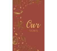 Our Vows: Wedding Vow Book: Coastal Shell Design in Rust and Gold - Lined Ceremony Booklet - Mix & Match Set