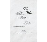 Our Walk with Him-one man / there for it all / to see the birth, blossoming, and death of us all