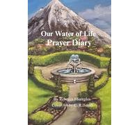 Our Water of Life Prayer Diary