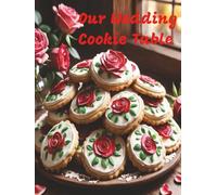 Our Wedding Cookie Table