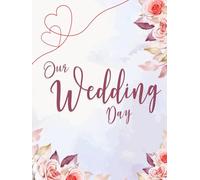 Our Wedding Day