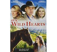 Our Wild Hearts (DVD + VUDU Digital Copy)