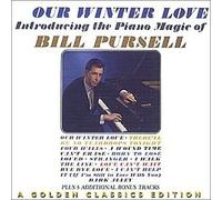 Our Winter Love: A Golden Classics Edition by Bill Pursell