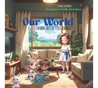 Our World Is Still Bright: A Story Of Divorce