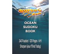Ourea’s Call Ocean Sudoku Book: 240 Puzzles in One Book!